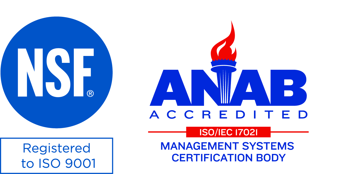 NSF Registered to ISO 9001. ANAB Accredited.